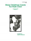 モア・フルートのためのクリスマスキャロル集（フルート四重奏）【More Christmas Carols For Flute Choir】