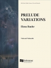 プレリュード変奏曲（エレナ・ルーアー）(弦楽二重奏)【Prelude Variations】