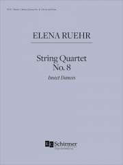 弦楽四重奏曲第八番（エレナ・ルーアー）（弦楽四重奏）【String Quartet No. 8】
