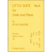 小組曲・No.4 （ピーター・マーティン） (ヴァイオリン+ピアノ）【Little Suite No. 4】