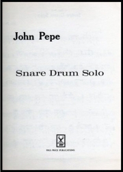 スネアドラム・ソロ（ジョン・ペペ）（スネアドラム）【Snare Drum Solo】
