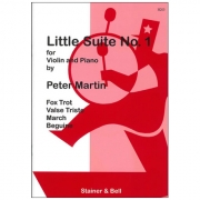 小組曲・No.1 （ピーター・マーティン） (ヴァイオリン+ピアノ）【Little Suite No. 1】