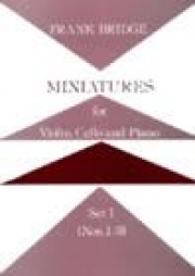 小品集・Vol.1（フランク・ブリッジ）(弦楽二重奏+ピアノ)【Miniatures for Piano Trio: Set 1 (Nos. 1-3) 】