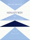 小品集・Vol.3（フランク・ブリッジ）(弦楽二重奏+ピアノ)【Miniatures for Piano Trio: Set 3 (Nos. 7-9)】