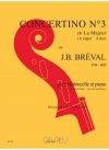 小協奏曲第三番・イ長調 （ジャン・バティスト・ブレヴァル） (チェロ+ピアノ）【Concertino No. 3 in A Major】