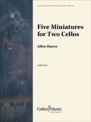 5つの小品（アレン・ショーン）(チェロ二重奏)【Five Miniatures for Two Cellos】