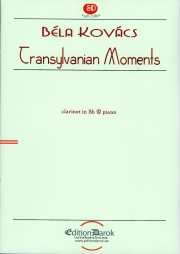 トランシルヴァニア・モーメント （ベーラ・コヴァーチ） (クラリネット+ピアノ）【Transylvanian Moments】