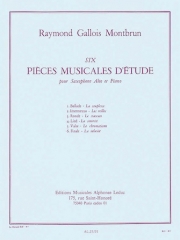 6つの練習用小品（レイモン・ガロワ＝モンブラン） (アルトサックス+ピアノ）【Six Pieces Musicales D'etude】