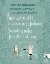 サウンディング・ノート （ドロタ・オビヤルスカ / マルチン・ワウルク） (チェロ+ピアノ）【Sounding Notes】