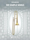 シンプル・ソング・101曲集  (トロンボーン）【101 Simple Songs】