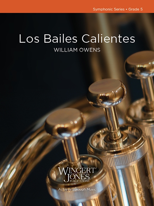 ロス・バイレス・カリエンテス (ウィリアム・オーウェンズ)（スコアのみ）【Los Bailes Calientes】