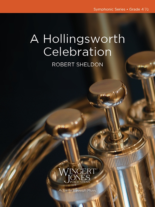 ホリングスワース・セレブレーション (ロバート・シェルドン)（スコアのみ）【A Hollingsworth Celebration】