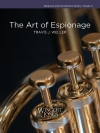 アート・オブ・エスピオナージ   (トラヴィス・ウェラー)【The Art of Espionage】