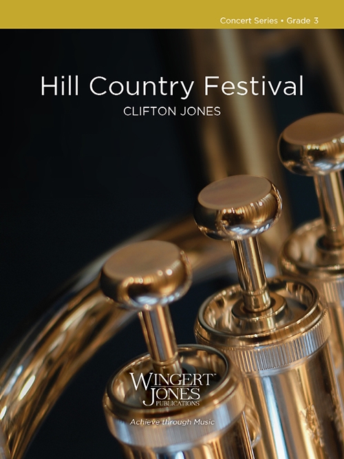 ヒル・カントリー・フェスティバル  (クリフトン・ジョーンズ)（スコアのみ）【Hill Country Festival】