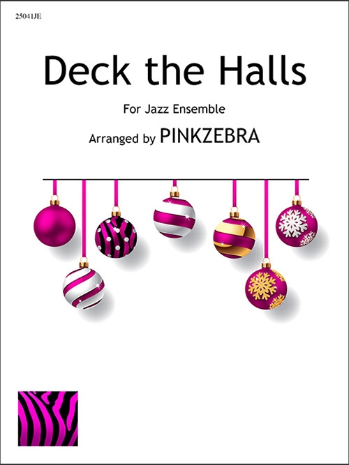 ひいらぎかざろう  (ピンクゼブラ編曲)（スコアのみ）【Deck the Halls】