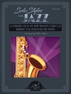 ジャズのためのソロ曲集（テナーサックス）【Solo Styles for Jazz】