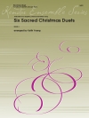 6つの聖なるクリスマス・デュエット  (木管二重奏+ピアノ)【Six Sacred Christmas Duets】