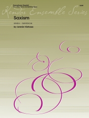 サクシズム（レニー・ニーハウス）（サックス四重奏）【Saxism】