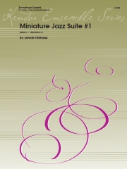 小さなジャズ組曲・No.1（レニー・ニーハウス）（サックス四重奏）【Miniature Jazz Suite #1】
