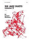 ジャズ・デュエット6曲集・Vol.2 (レニー・ニーハウス)　(アルトサックスニ重奏)【Six Jazz Duets, Volume 2】