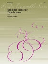 メロディック・トリオ  (ディヴィッド・ユーバー)（トロンボーン三重奏）【Melodic Trios For Trombones】