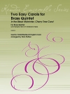 2つのやさしいキャロル（金管五重奏）【Two Easy Carols for Brass Quintet】