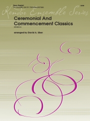 セレモニアル & コメンスメント・クラシックス（金管五重奏）【Ceremonial And Commencement Classics】