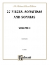 27の小品・Vol.1（ピアノ）【27 Pieces, Sonatinas and Sonatas, Volume I】