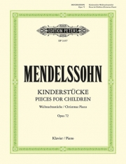 子どものための6つの小品・Op.72（フェリックス・メンデルスゾーン）（ピアノ）【6 Children's Pieces Op.72】