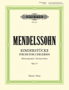 子どものための6つの小品・Op.72（フェリックス・メンデルスゾーン）（ピアノ）【6 Children's Pieces Op.72】