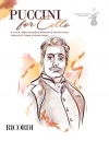 チェロのためのプッチーニ （ジャコモ・プッチーニ） (チェロ+ピアノ）【Puccini For Cello】