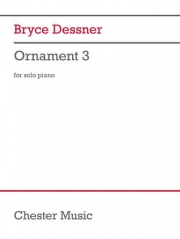 オーナメント・No.3 （ブライス・デスナー） (ピアノ）【Ornament 3】