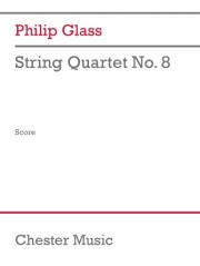 弦楽四重奏曲・No.8（フィリップ・グラス）(弦楽四重奏)【String Quartet No. 8】