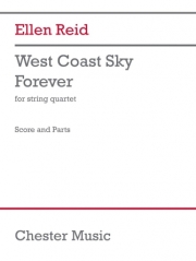 ウエストコースト・スカイ・フォーエバー（エレン・リード）(弦楽四重奏)【West Coast Sky Forever】