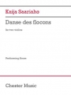 ダンセ・デ・フロコン  (カイヤ・サーリアホ) (ヴァイオリン二重奏)【Danse des flocons】