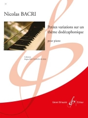 12音技法のテーマによる小さな変奏曲（ニコラ・バクリ）（ピアノ）【Petites Variations Sur Un Theme Dodecaphonique】