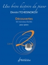 ピアノ小品集・Book.2（ディミトリ・チェスノコフ）（ピアノ）【Une brève histoire du piano - Livre 2 Découvertes】