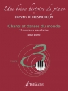ピアノ小品集・Book.3（ディミトリ・チェスノコフ）（ピアノ）【Une brève histoire du piano - Livre 3 Chants et danses du 】