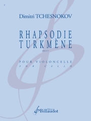 トルクメン狂詩曲（ディミトリ・チェスノコフ） (チェロ）【Rhapsodie turkmène】