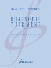トルクメン狂詩曲（ディミトリ・チェスノコフ） (チェロ）【Rhapsodie turkmène】