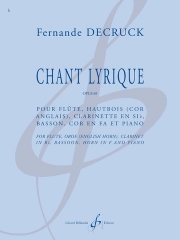 叙情的な歌・Op.69（フェルナンド・デクリュック）（木管五重奏+ピアノ）【Chant lyrique, op. 69】