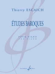 エチュード・バロック（ティエリー・エスケシュ）（ピアノ）【Études baroques】