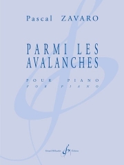 Parmi les avalanches（パスカル・ザヴァロ）（ピアノ）
