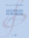 地上のアリストファネス（パスカル・ザヴァロ）（弦楽三重奏+ピアノ）【ARISTOPHANES ON THE GROUND】