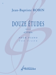 12の練習曲・Op.45 (ジャン＝バティスト・ロバン)（ピアノ）【12 studies. opus 45 "Cities"】