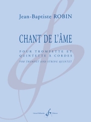 愛の歌（ジャン＝バティスト・ロバン）(トランペット+弦楽五重奏奏)【Chant de l’âme】