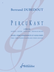 ペルクカント（ベルトラン・デュベドウ）（打楽器）【PercuKant】