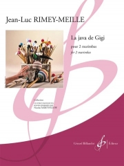 ジジのジャバ（ジャン・リュック＝リメイ＝メイユ）（マリンバ二重奏）【La java de Gigi】