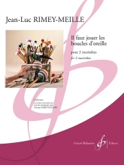 Il faut jouer les boucles d'oreil（ジャン・リュック＝リメイ＝メイユ）（マリンバ二重奏）