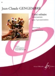 ソリティアの友人（ジャン＝クロード・ジャンジャンブル）（打楽器二重奏）【L'ami solitaire】